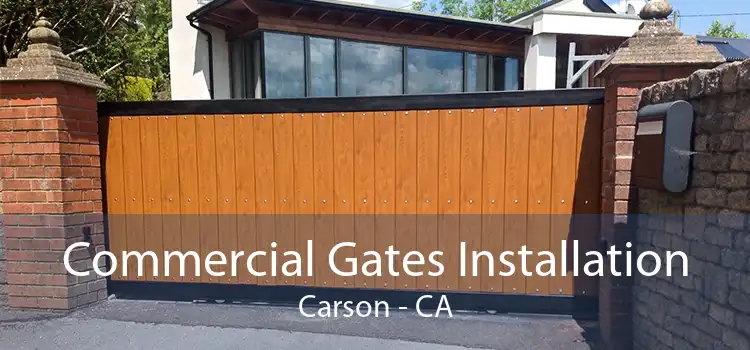 Commercial Gates Installation Carson - CA