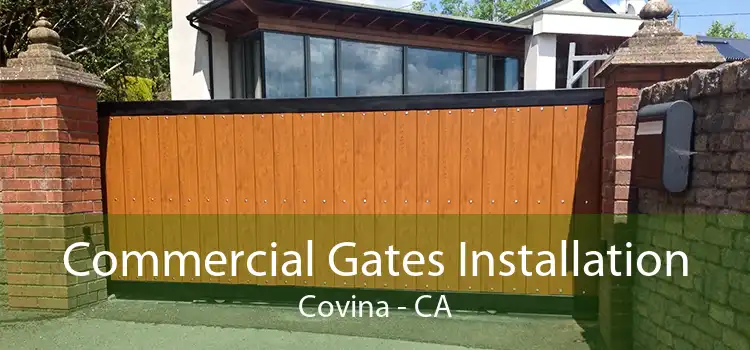 Commercial Gates Installation Covina - CA