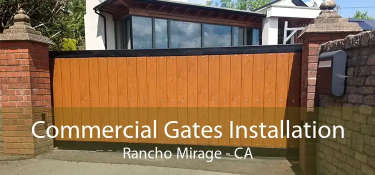 Commercial Gates Installation Rancho Mirage - CA