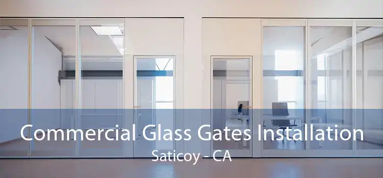 Commercial Glass Gates Installation Saticoy - CA