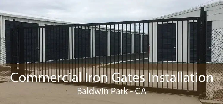 Commercial Iron Gates Installation Baldwin Park - CA