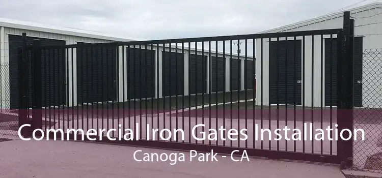 Commercial Iron Gates Installation Canoga Park - CA