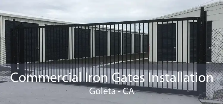 Commercial Iron Gates Installation Goleta - CA