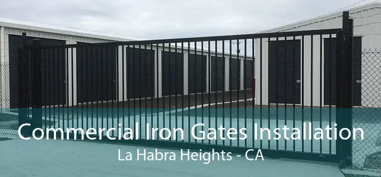 Commercial Iron Gates Installation La Habra Heights - CA