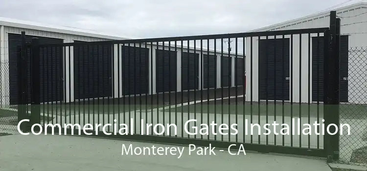 Commercial Iron Gates Installation Monterey Park - CA