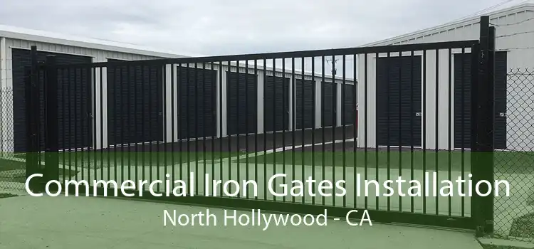 Commercial Iron Gates Installation North Hollywood - CA