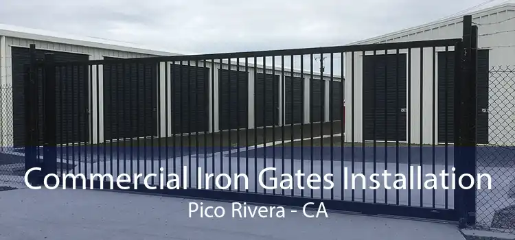 Commercial Iron Gates Installation Pico Rivera - CA