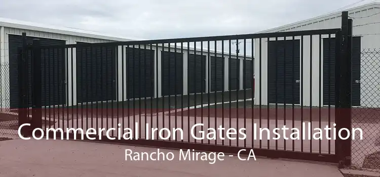 Commercial Iron Gates Installation Rancho Mirage - CA