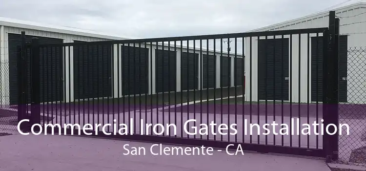 Commercial Iron Gates Installation San Clemente - CA