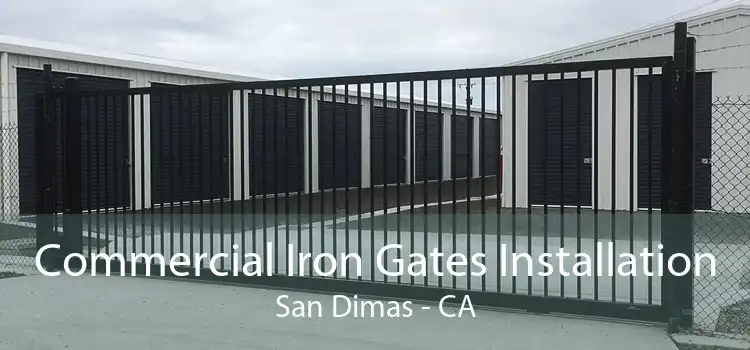 Commercial Iron Gates Installation San Dimas - CA