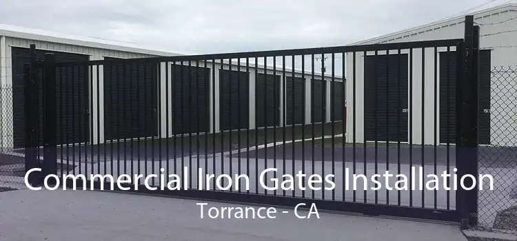 Commercial Iron Gates Installation Torrance - CA