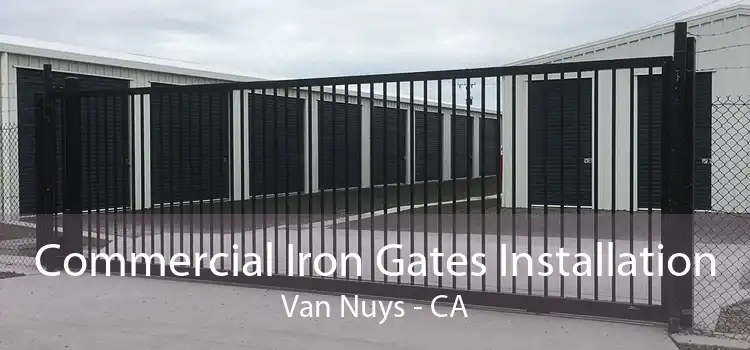 Commercial Iron Gates Installation Van Nuys - CA