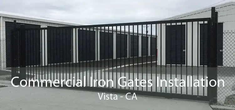 Commercial Iron Gates Installation Vista - CA