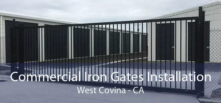 Commercial Iron Gates Installation West Covina - CA