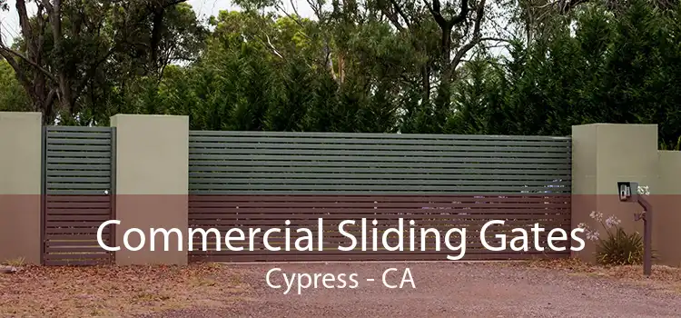 Commercial Sliding Gates Cypress - CA