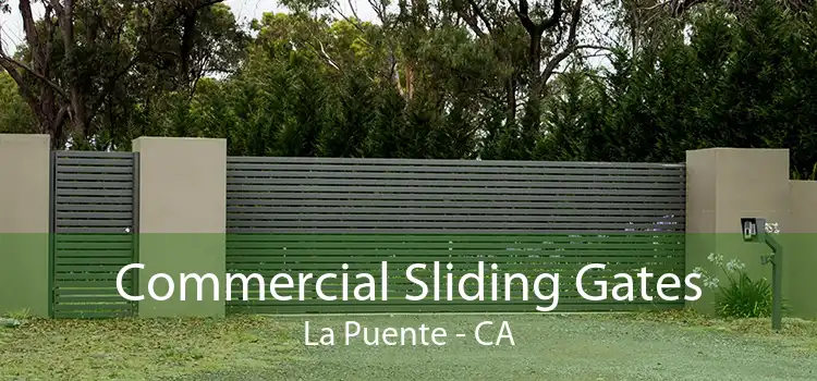 Commercial Sliding Gates La Puente - CA