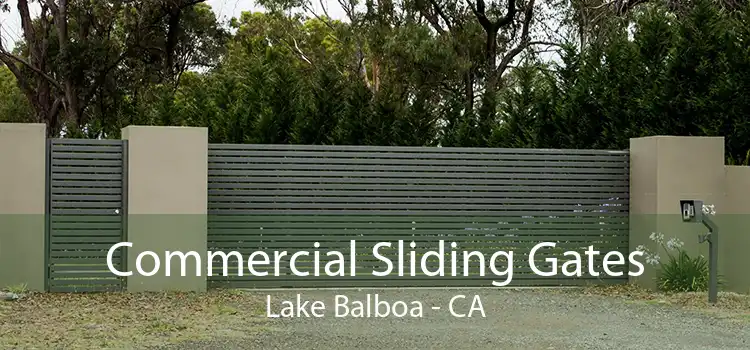 Commercial Sliding Gates Lake Balboa - CA