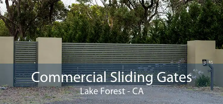 Commercial Sliding Gates Lake Forest - CA