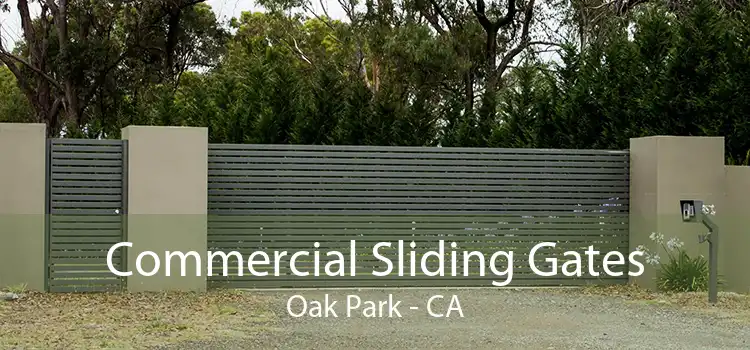 Commercial Sliding Gates Oak Park - CA