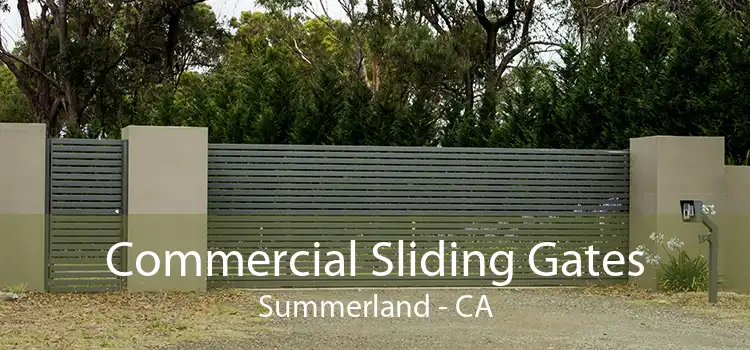 Commercial Sliding Gates Summerland - CA