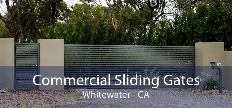 Commercial Sliding Gates Whitewater - CA