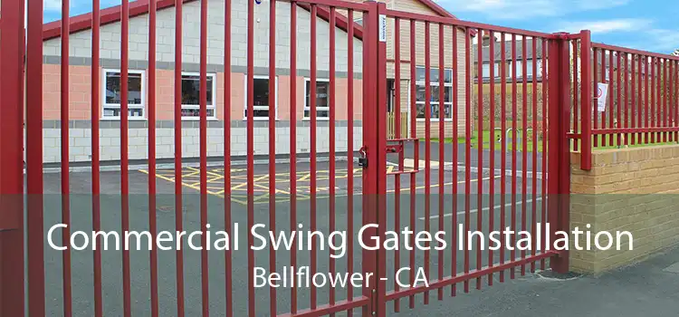 Commercial Swing Gates Installation Bellflower - CA