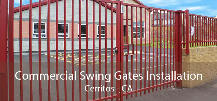 Commercial Swing Gates Installation Cerritos - CA