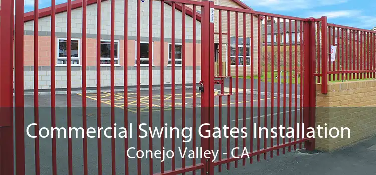 Commercial Swing Gates Installation Conejo Valley - CA